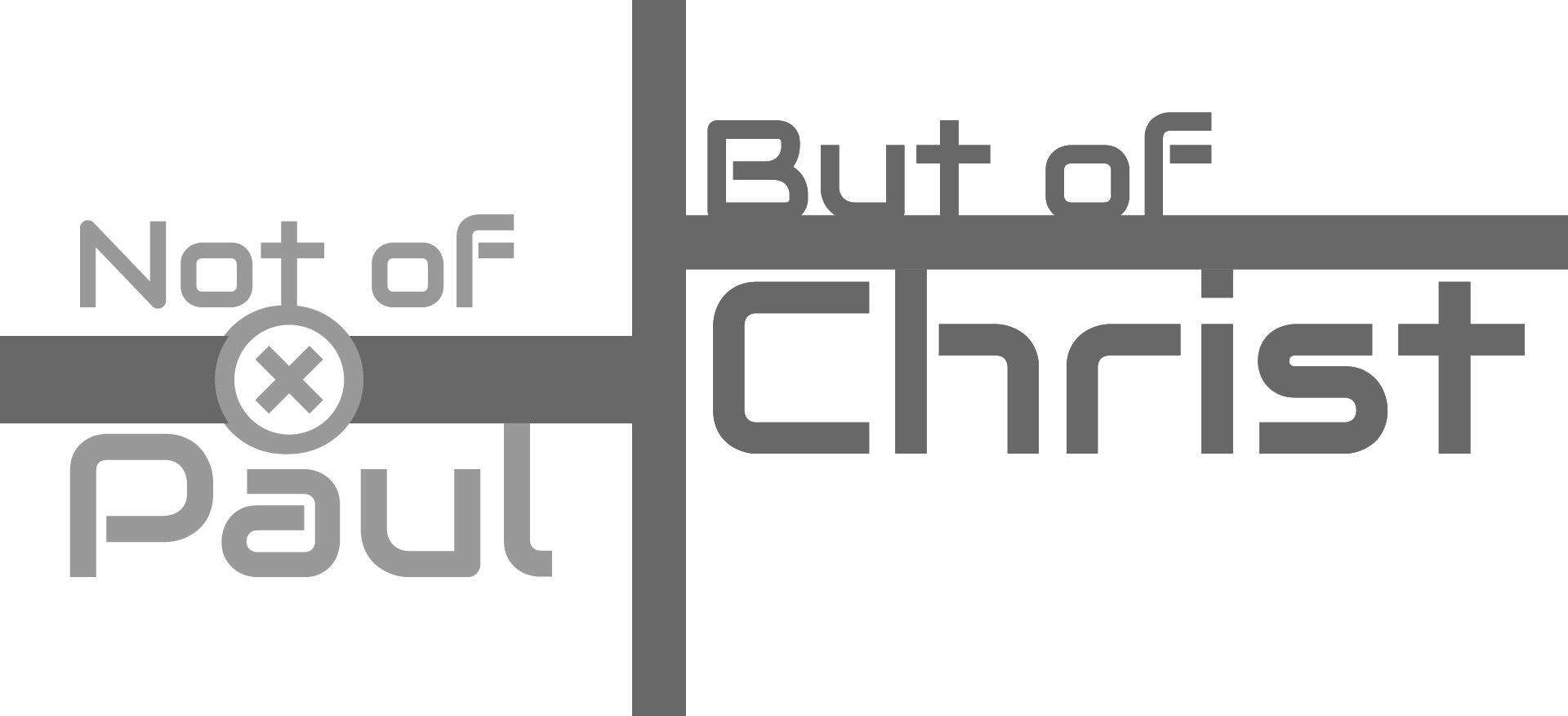 Not of Paul but of Christ